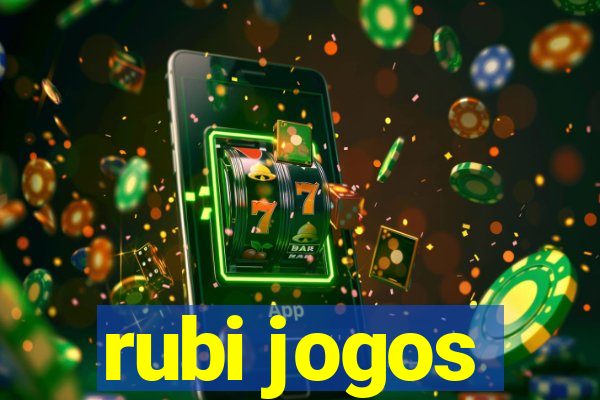 rubi jogos